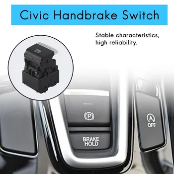 35355-TBA-A01 для Honda Civic 2016-2018 Электронная Кнопка Автоматического Ручного Тормоза Переключатель Стояночного Тормоза Авто Аксессуары 0