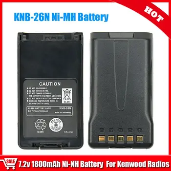 KNB-26N Ni-MH Аккумулятор 7,2 В 1800 мАч Замена Батареи для Портативной Рации Kenwood KNB-25 KNB-26 KNB-25A TK-2140 TK-2170 TK-3170